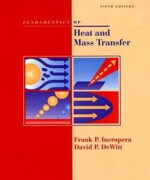 fundamentals of heat and mass transfer frank p incropera 5th