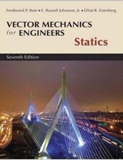 vector mechanics for engineers statics ferdinand beer jr e russell johnston 7th