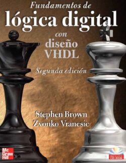 Fundamentos de Lógica Digital con Diseño VHDL – Stephen Brown – 2da Edición
