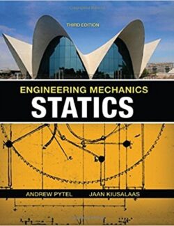 engineering mechanics statics andrew pytel and jaan kiusalaas 3rd