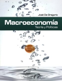 macroeconomia jose de gregorio 1ra edicion
