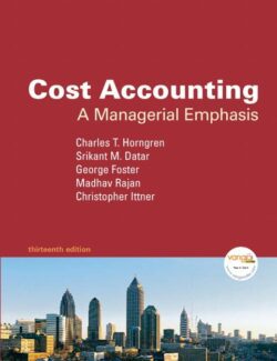 cost accounting a managerial emphasis charles t horngren 13th edition