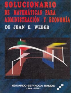 matematicas para administracion y economia jean e weber 4ta edicion