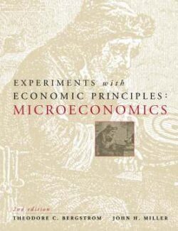 experiments with economic principles t bergstrom j miller