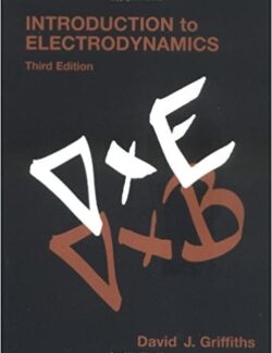 introduction to electrodynamics david j griffiths 3rd edition
