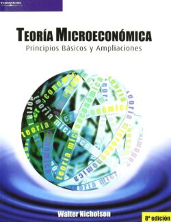 Teoría Microeconómica – Walter Nicholson – 8va Edición