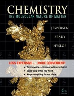 chemistry the molecular nature of matter jespersen brady and hyslop 6th