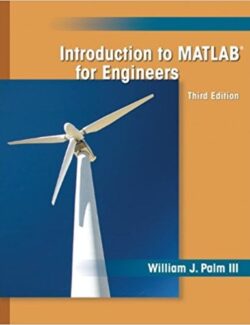 introduction to matlab for engineers william j palm iii 3rd edition