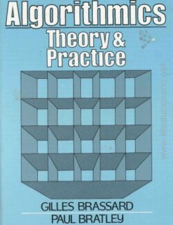 Algorithmics: Theory & Practice – G. Brassard, P. Bratley – 1st Edition
