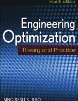 Engineering Optimization: Theory and Practice – Singiresu S. Rao – 4th Edition