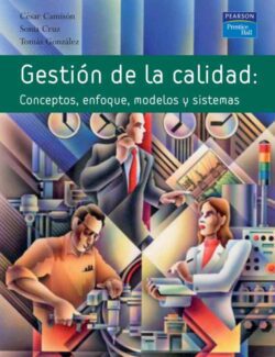 Gestión de la Calidad – C. Camisón, S. Cruz, T. González – 1ra Edición