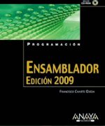 lenguaje ensamblador francisco charte ojeda 2da edicion 2009