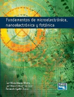 Fundamentos de Microelectrónica, Nanoelectrónica y Fotónica – Albella, Martínez – 1er Edición