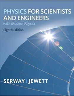 physics for scientists engineers raymond a serway 8th