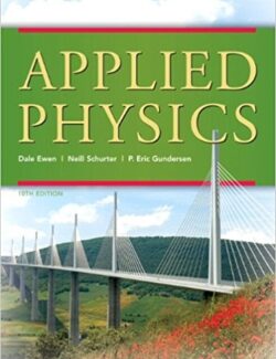 Applied Physics – Dale Ewen, Neill Schurter, Erik Gundersen – 10th Edition