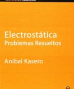 electrostatica problemas resueltos anibal kasero edicion 2002