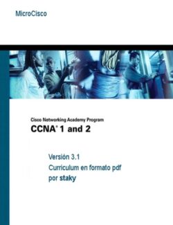 academia de networking de cisco systems guia del primer ano ccna 1 y 2 3rd edition