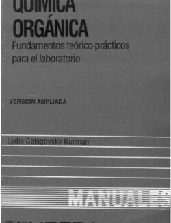 quimica organica fundamentos practicos para el laboratorio lydia galagovsky 1ra edicion