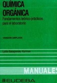 Química Orgánica – Lydia Galagovsky Kurman – 1ra Edición