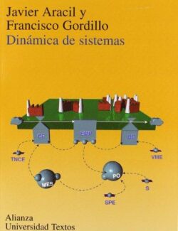 Dinámica de Sistemas – Javier Aracil, Francisco Gordillo – 1ra Edición