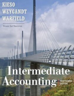 Intermediate Accounting - Kieso, Weygandt, Warfield - 13th Edition