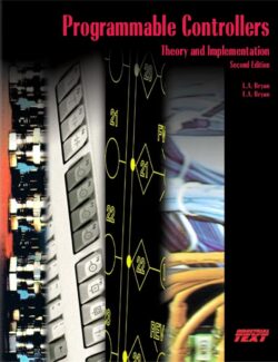 programmable controllers theory and implementation l a bryan e a brian 2nd edition