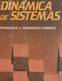 Dinámica de Sistemas – Francisco Rodriguez – 1ra Edición