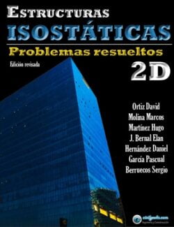 Estructuras Isostáticas: Problemas Resueltos – David Ortiz – 1ra Edición
