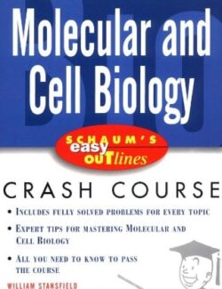 Molecular and Cell Biology Schaum William Stansfield 1st Edition