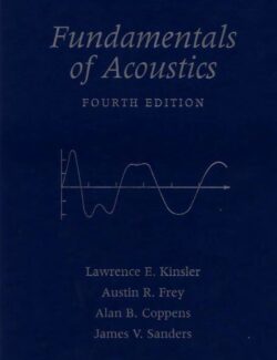 Fundamentals of Acoustics – Lawrence E. Kinsler – 4th Edition