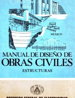 manual de diseno de obras civiles seccion c estructuras c 1 2 acciones cfe edicion 2008
