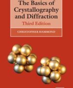 the basics of crystallography and diffraction christopher hammond 3rd edition