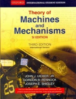 theory of machines and mechanisms john uicker gordon pennock and joseph shigley 3rd edition