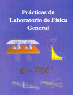 Prácticas de Laboratorio de Física General – Proyecto FECINC – 1ra Edición