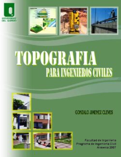 Topografía para Ingenieros Civiles – Gonzalo Jimenez Cleves – 1ra Edición