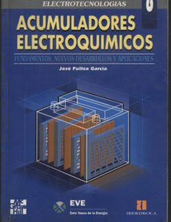 Acumuladores Electroquímicos – José Fullea García – 1ra Edición