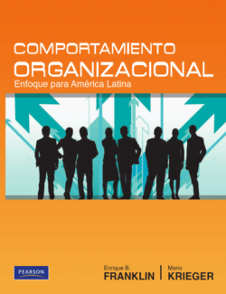 comportamiento organizacional enfoque para america latina franklin krieger 1ra edicion