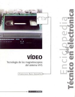 enciclopedia del tecnico en electronica video francisco ruiz vassallo 1ra edicion