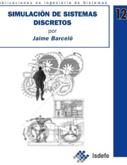 Simulación de Sistemas Discretos – Jaime Barceló – 4ta Edición
