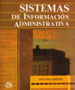 sistemas de informacion administrativa murdick robert 2da edicion
