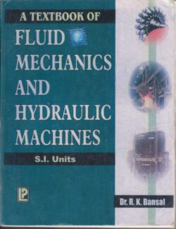 Fluid Mechanics and Hydraulic Machines Dr. R. K. Bansal 2 scaled