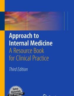 approach to internal medicine a resource book for clinical practice david hui 3rd edition