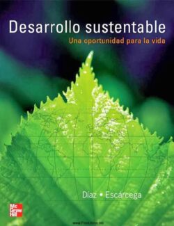 Desarrollo Sustentable Oportunidad Para la Vida R. Díaz Coutiño. S. Escárcega