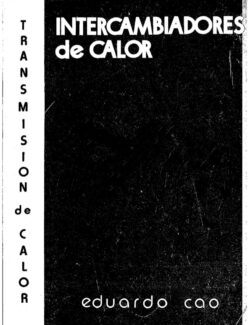 Intercambiadores de Calor – Eduardo Cao – 1ra Edición