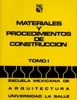 materiales y procedimientos de construccion tomo ii escuela mexicana de arquitectura