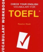 check your english vocabulary for toefl rawdon wyatt 3rd edition