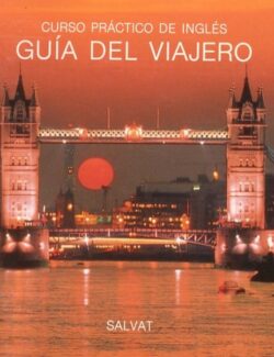 Curso Práctico de Inglés: Guía del Viajero – Salvat – 1ra Edición