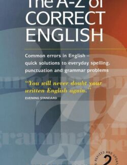 The A-Z of Correct English - Angela Burt - 2nd Edition