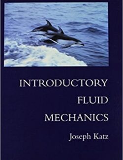 introductory fluid mechanics joseph katz 1st edition