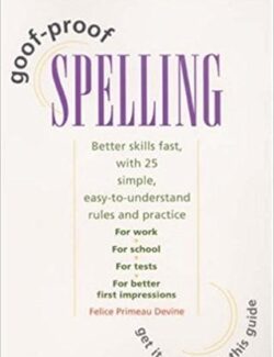 Learning Express: Goof Proof Spelling - Felice Primeau Devine - 1st Edition